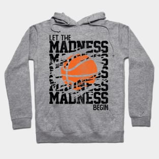 Let The Madness Begin Stacked Words Hoodie